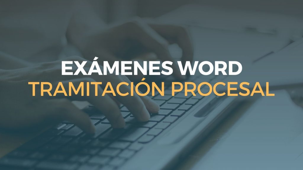 Examen Word Tramitaci N Procesal C Mo Es