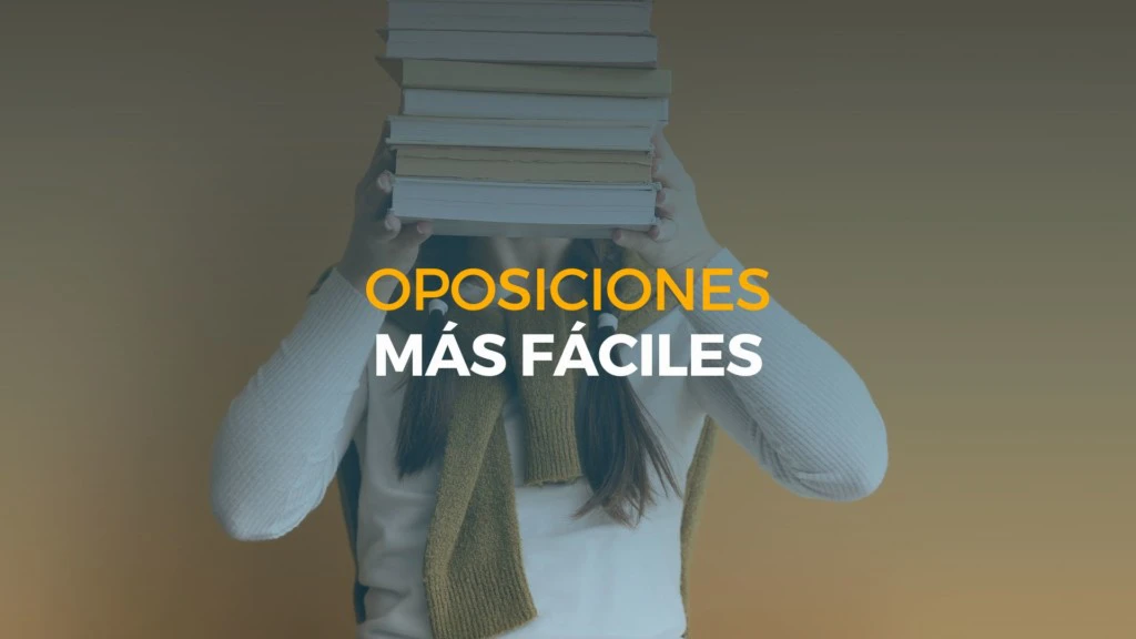 oposiciones más fáciles