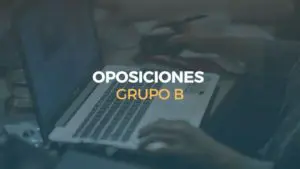 oposiciones grupo B