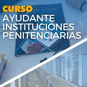 curso ayudante instituciones penitenciarias