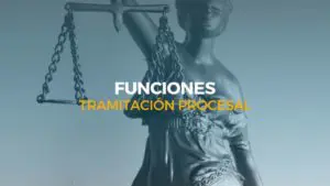 funciones tramitación procesal