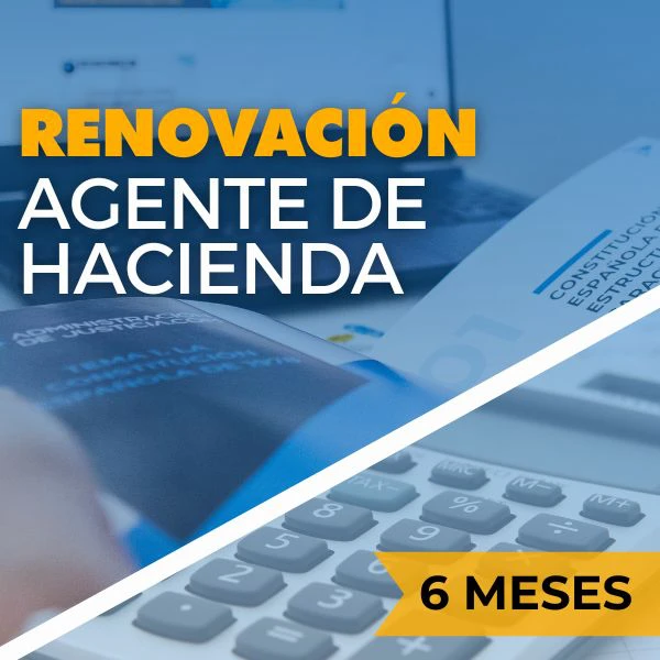 renovar curso agente de hacienda 6 meses