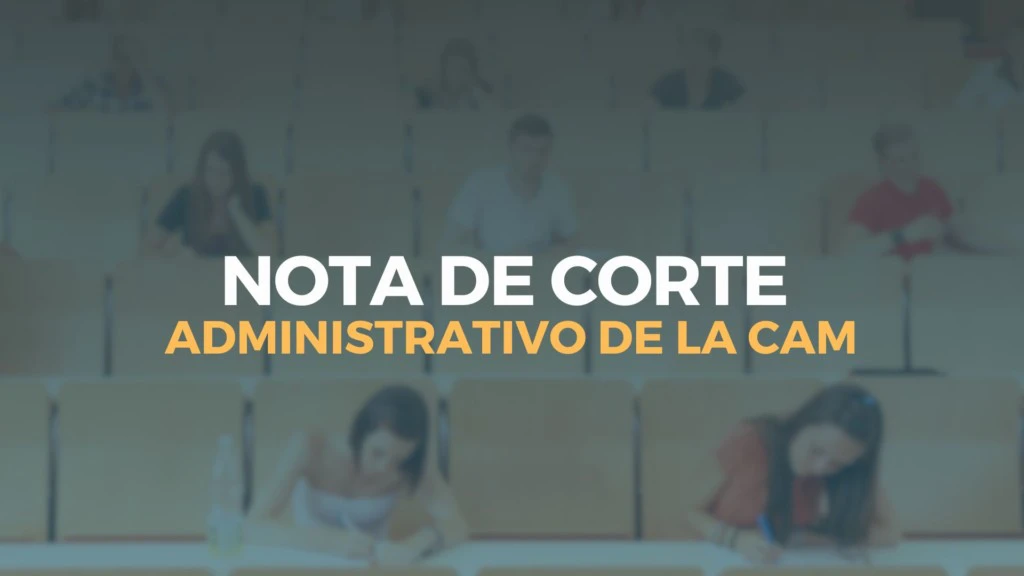 nota de corte administrativo comunidad de madrid