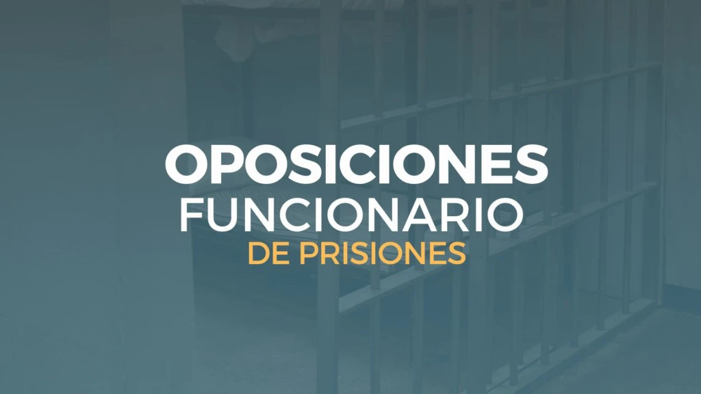 oposiciones funcionario de prisiones