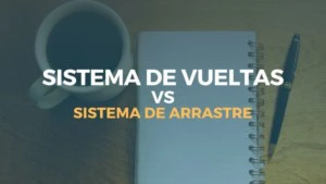 sistema de vueltas o sistema de arrastre