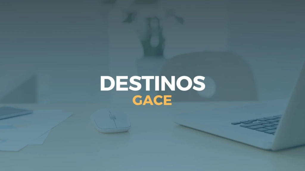 destinos gace