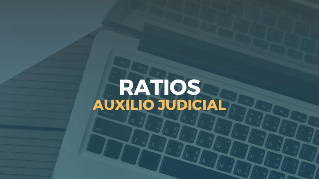 ratios auxilio judicial