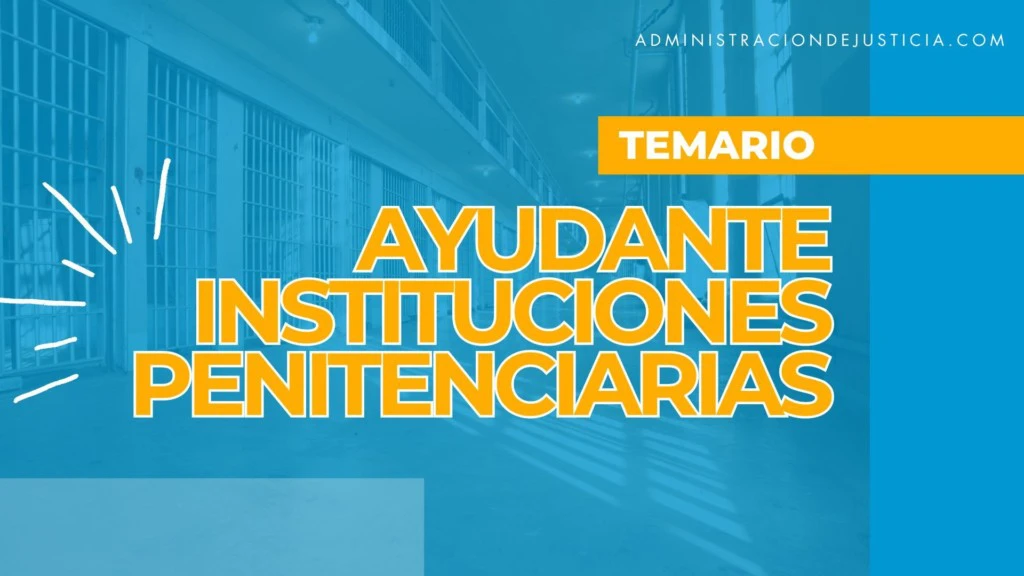 temario ayudante instituciones penitenciarias