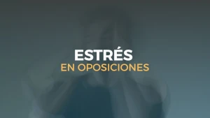 estrés en oposiciones